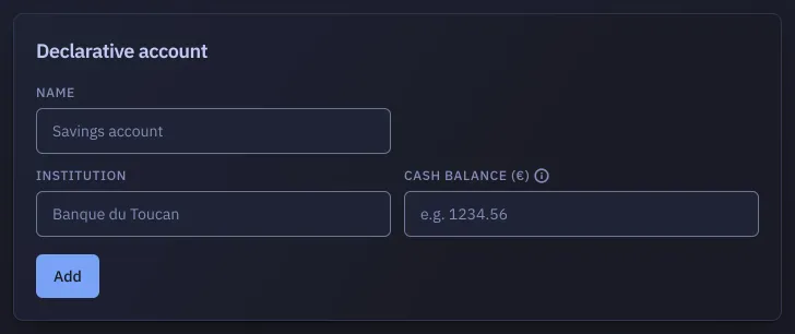 The form for a declarative account: a name, an institution, and a cash balance in euros, with an Add button under them.